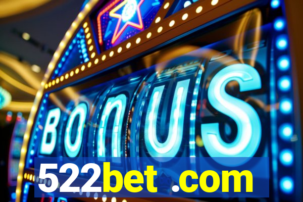 522bet .com